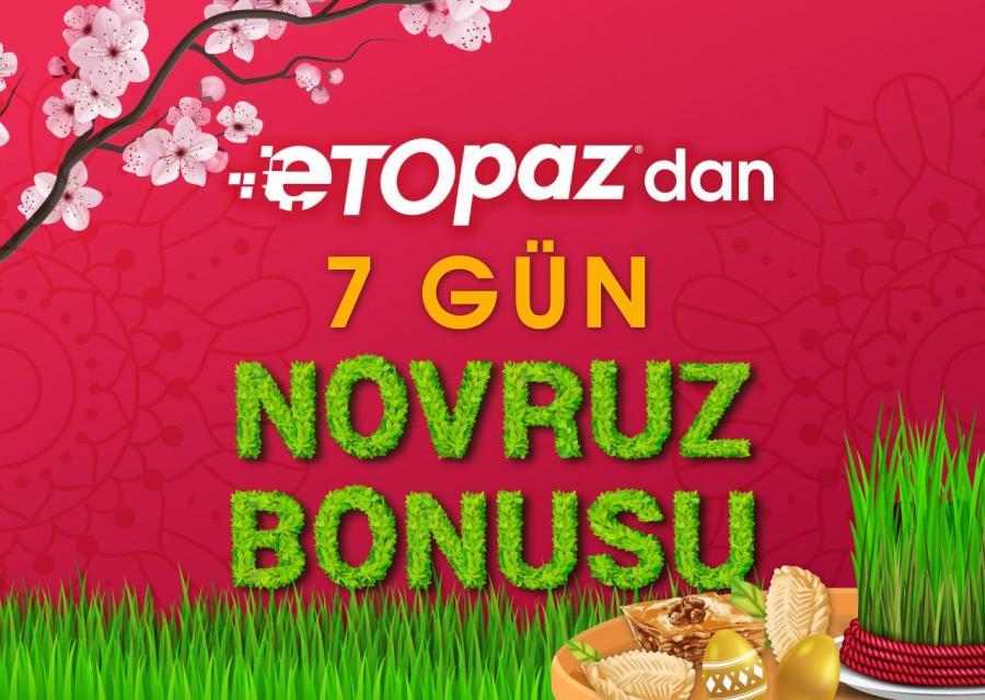 Etopaz-dan Novruz bonusu